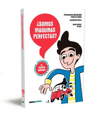 SOMOS MÁQUINAS PERFECTAS?