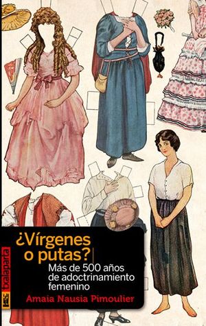 VÍRGENES O PUTAS?