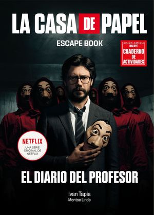 CASA DE PAPEL. ESCAPE BOOK EDICIÓN ESPECIAL