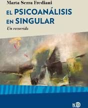 PSICOANÁLISIS EN SINGULAR, EL