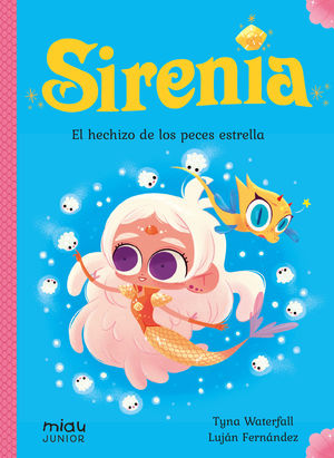 HECHIZO DE LOS PECES ESTRELLA, EL