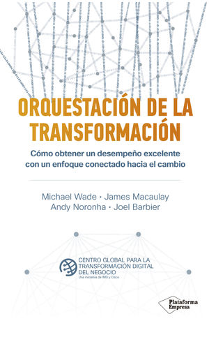 ORQUESTACIÓN DE LA TRANSFORMACIÓN