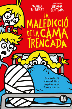 MALEDICCIÓ DE LA CAMA TRENCADA, LA