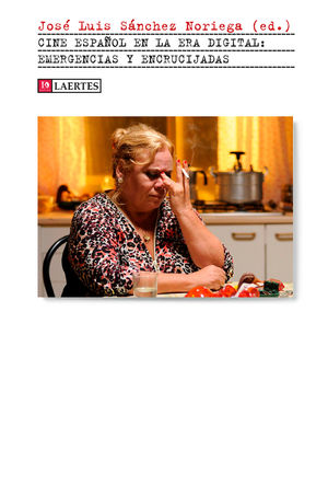 CINE ESPAÑOL EN LA ERA DIGITAL: