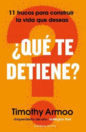 QUÉ TE DETIENE?