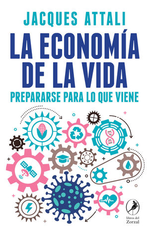 ECONOMÍA DE LA VIDA, LA