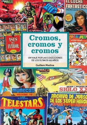 CROMOS, CROMOS Y CROMOS