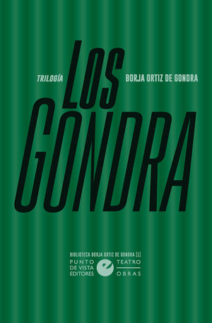 GONDRA, LOS (TRILOGÍA)