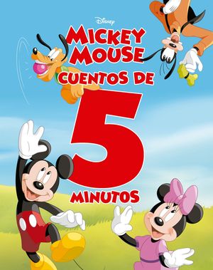 MICKEY MOUSE - CUENTOS DE 5 MINUTOS