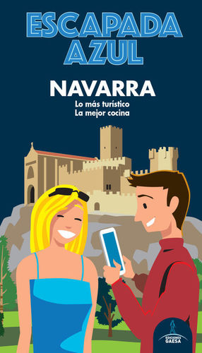 NAVARRA, GUIA ESCAPADA AZUL