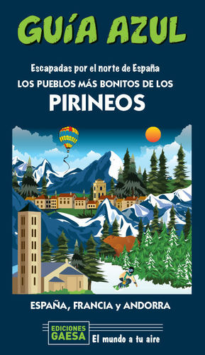 PUEBLOS MÁS BONITOS DE LOS PIRINEOS, LOS