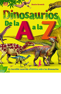 DINOSAURIOS DE LA A A LA Z