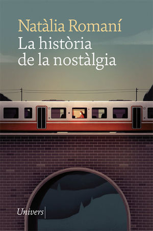 HISTÒRIA DE LA NOSTÀLGIA, LA (CATALÀ)