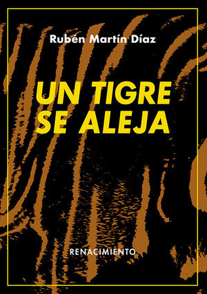 TIGRE SE ALEJA, UN