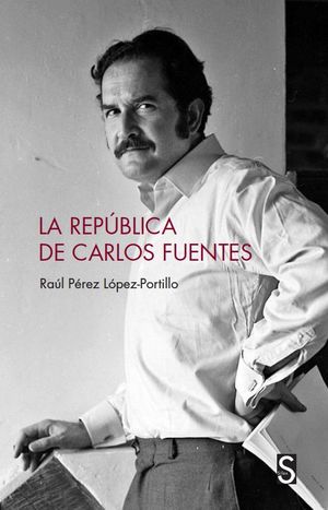 REPÚBLICA DE CARLOS FUENTES, LA