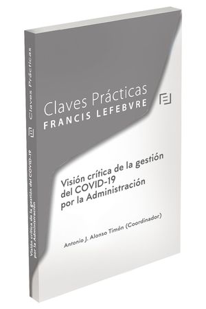 IMPLICACIONES EN EL DERECHO ADMINISTRATIVO DE LA GESTIÓN DEL COVID-19