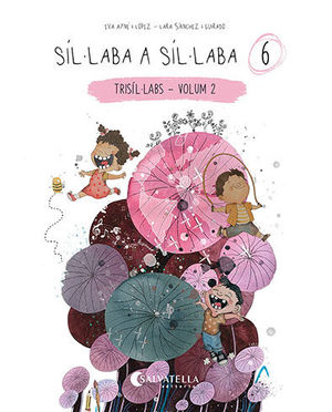 SÍL·LABA A SÍL·LABA 6