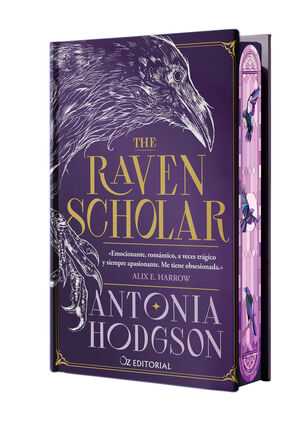 RAVEN SCHOLAR, THE (EDICIÓN ESPECIAL LIMITADA EN CASTELLANO EN TAPA DURA CON CANTOS PINTADOS)