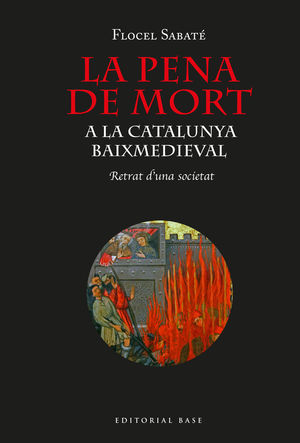 PENA DE MORT A LA CATALUNYA BAIXMEDIEVAL, LA