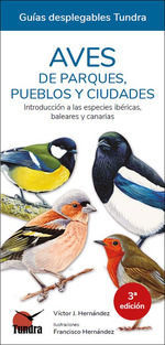 AVES DE PARQUES PUEBLOS Y CIUDADES (3 EDICION)