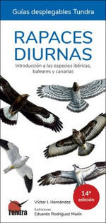 RAPACES DIURNAS - INTRODUCCIÓN A LAS ESPECIES IBÉRICAS, BALEARES Y CANARIAS