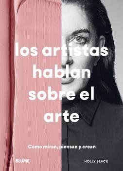 ARTISTAS HABLAN SOBRE EL ARTE