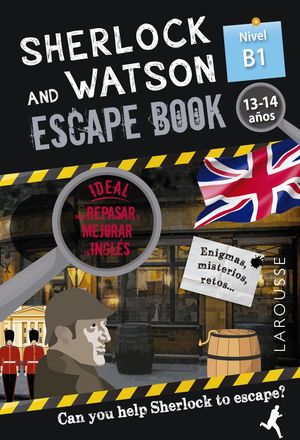 SHERLOCK & WATSON B1 ESCAPE BOOK PARA REPASAR INGLÉS 13-14 AÑOS
