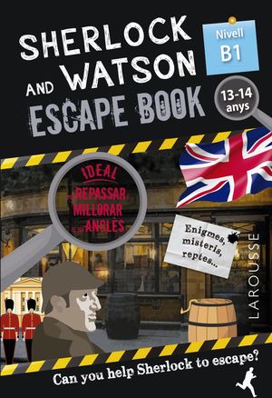 SHERLOCK & WATSON B1 ESCAPE BOOK PER REPASSAR ANGLÈS 13-14 ANYS