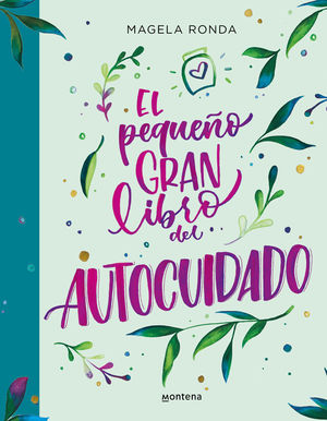 PEQUEÑO GRAN LIBRO DEL AUTOCUIDADO, EL