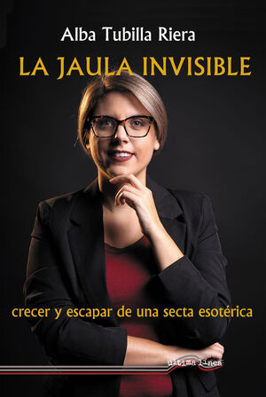 JAULA INVISIBLE, LA