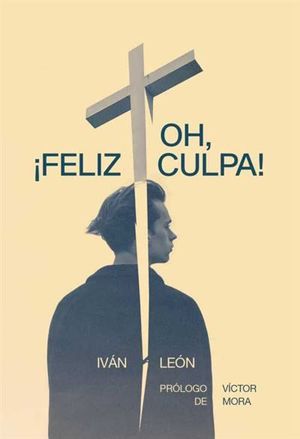 OH, !FELIZ CULPA!