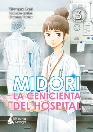 MIDORI, LA CENICIENTA DEL HOSPITAL VOL. 03
