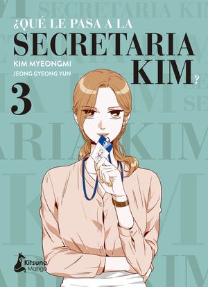 QUÉ LE PASA A LA SECRETARIA KIM?- VOL. 03