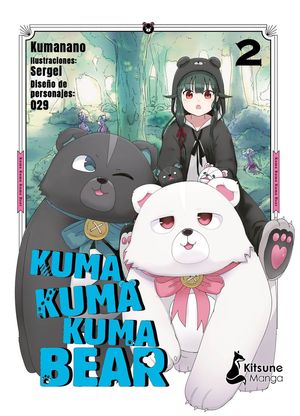 KUMA KUMA KUMA BEAR - VOL. 02