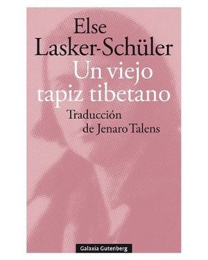 VIEJO TAPIZ TIBETANO, UN (Y OTROS POEMAS DE AMOR)