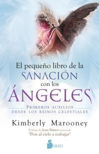 PEQUEÑO LIBRO DE SANACIÓN CON LOS ÁNGELES