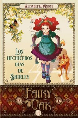 HECHICEROS DÍAS DE SHIRLEY, LOS
