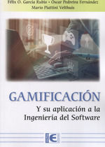 GAMIFICACIÓN Y SU APLICACIÓN A LA INGENIERIA DEL SOFTWARE