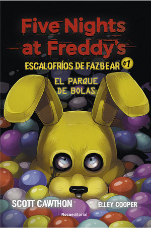 PARQUE DE BOLAS, EL  ( FIVE NIGHTS AT FREDDY'S )