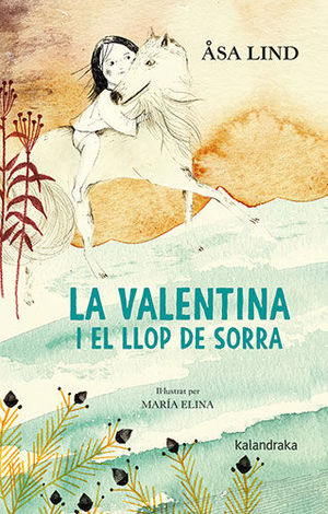 VALENTINA I EL LLOP DE SORRA, LA