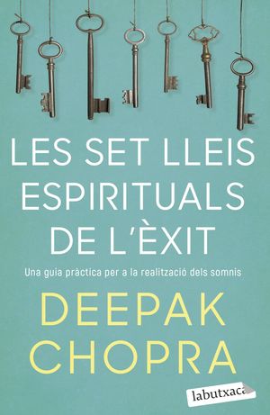 SET LLEIS ESPIRITUALS DE L'ÈXIT, LES