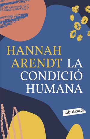 CONDICIÓ HUMANA, LA