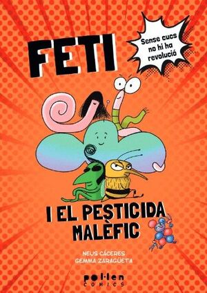 FETI I EL PESTICIDA MALEFIC