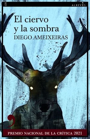 CIERVO Y LA SOMBRA, EL