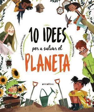 10 IDEES PER SALVAR EL PLANETA