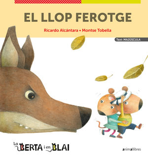 LLOP FEROTGE, EL (LLETRA MAJÚSCULA)