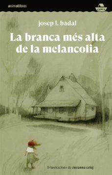 BRANCA MÉS ALTA DE LA MELANCOLIA, LA