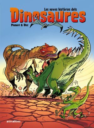 NOVES HISTÒRIES DELS DINOSAURES, LES