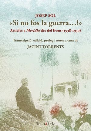 SI NO FOS LA GUERRA...!