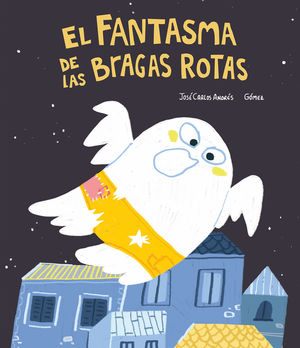 FANTASMA DE LAS BRAGAS ROTAS, EL